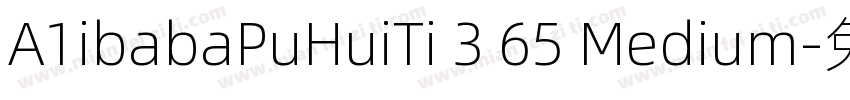 A1ibabaPuHuiTi 3 65 Medium字体转换
